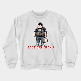 Tactical Otaku Crewneck Sweatshirt